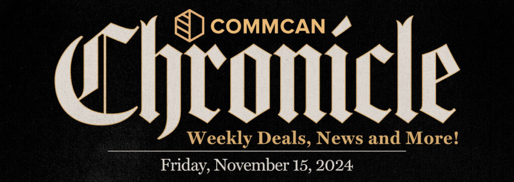 CommCan Chronicle Weekly Newsletter - Week of Nov 15th