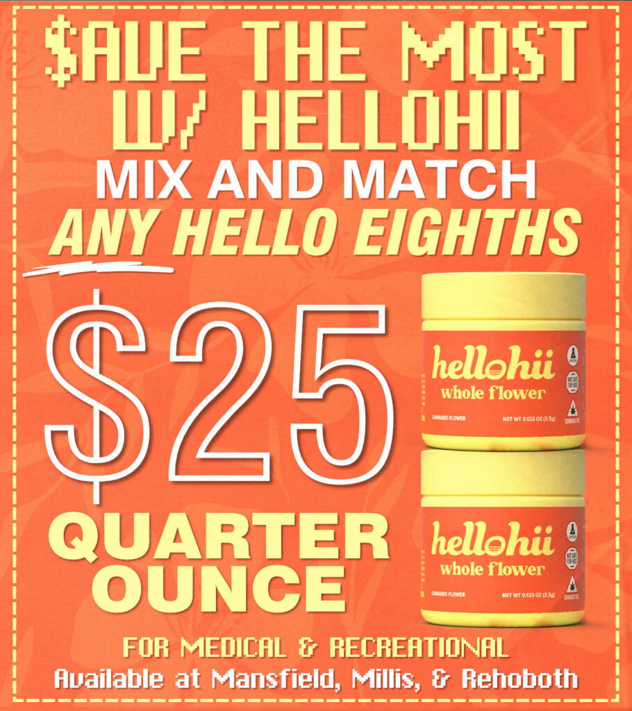 HelloHii Flower Deal – Quarter Ounce for $25 Cannabis Special