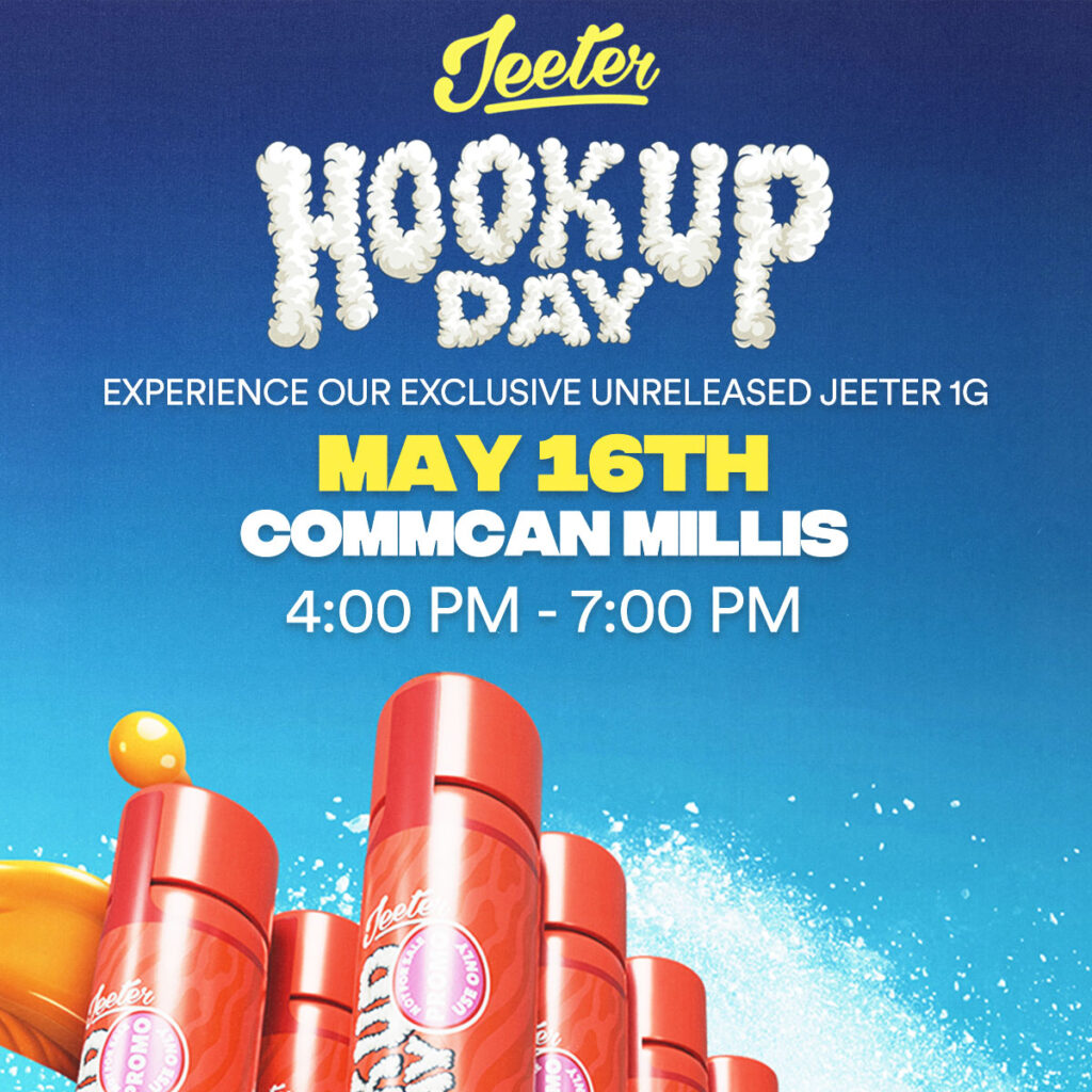 Jeeter Hookup Day pop-up at CommCan Millis on May 16th – exclusive unreleased Jeeter 1G pre-roll