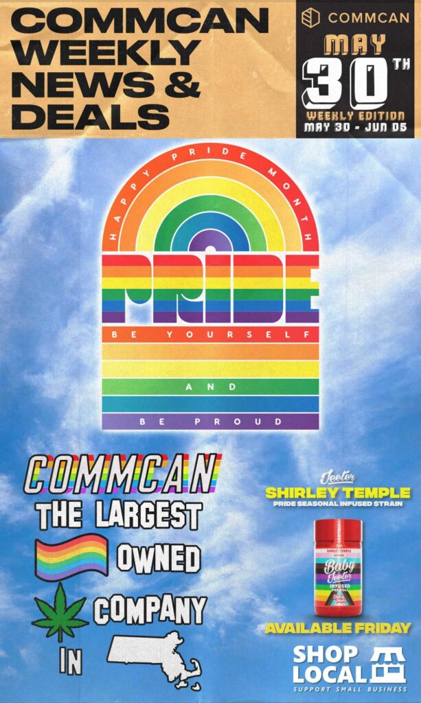 Celebrate Pride Month with CommCan — proudly the largest LGBTQIA+ owned cannabis company in Massachusetts