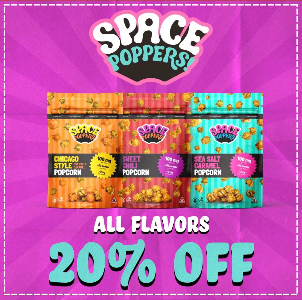 Get 20% off all flavors of Space Poppers cannabis popcorn edibles — sweet, crunchy, and dosed to perfection
