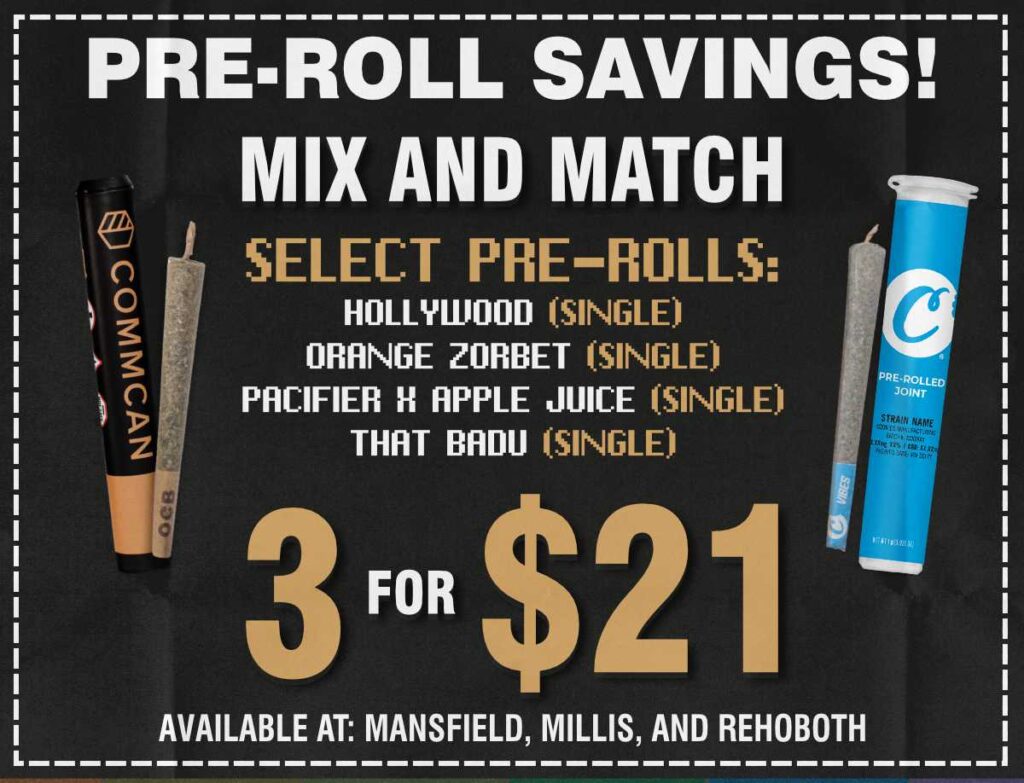 Score select 1g pre-rolls like Hollywood, Orange Zorbet, Pac App, and That Badu — $8 each or 3 for $21