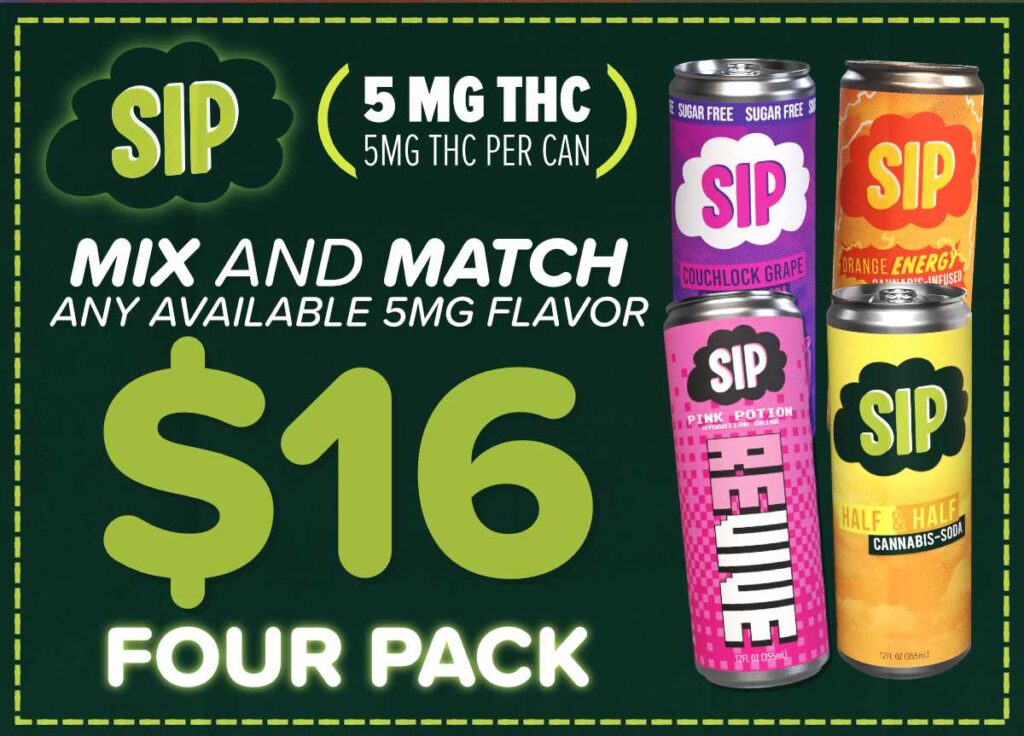 Stay refreshed with any 5mg THC SiP beverage — mix and match 4 for just $16