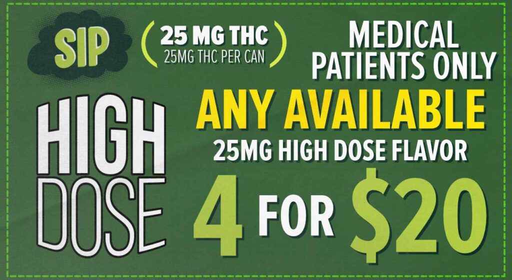 High Dose SiP THC sodas — potent and flavorful, now 4 for $20
