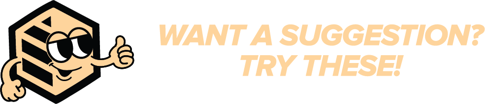 Want a Suggestion?